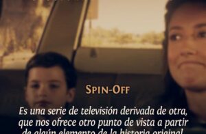 Spin-Off | Diccionario seriéfilo