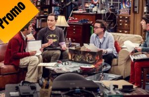 The Big Bang Theory | Promos del episodio 12×12: The Propagation Proposition